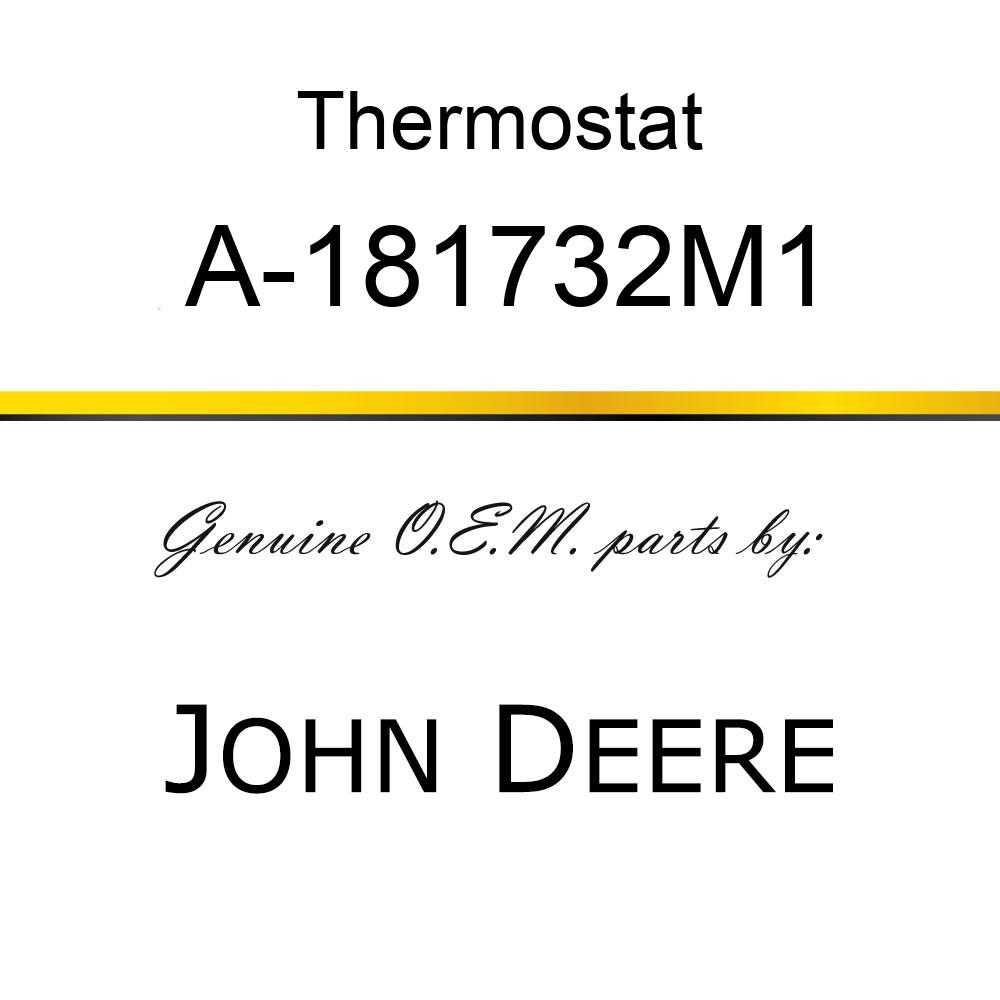 Thermostat - THERMOSTAT A-181732M1