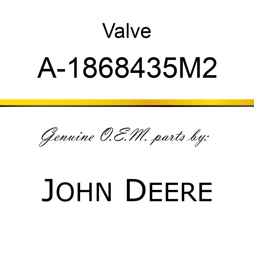 Valve - VALVE CHAMBER ASSY A-1868435M2