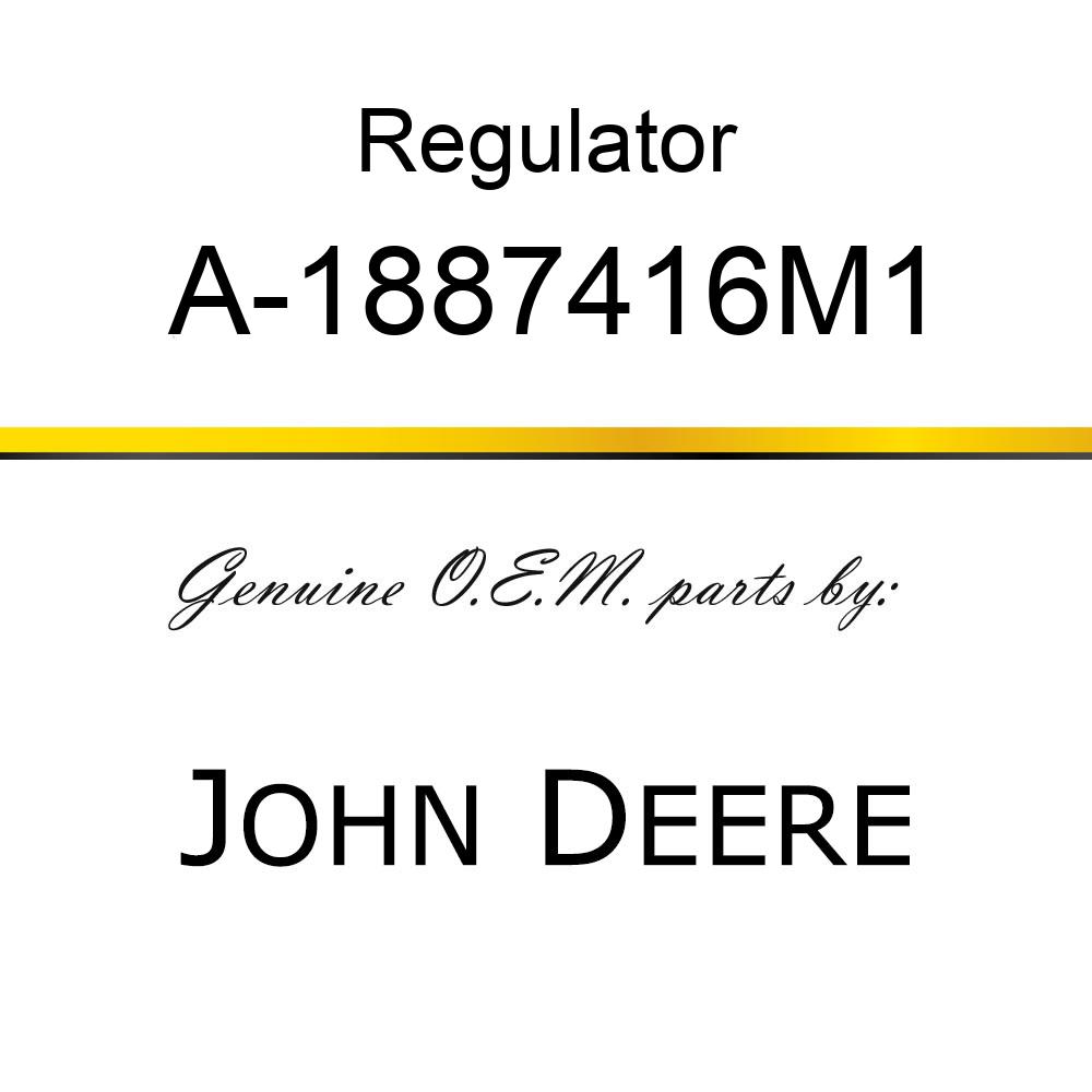 Regulator - REGULATOR A-1887416M1