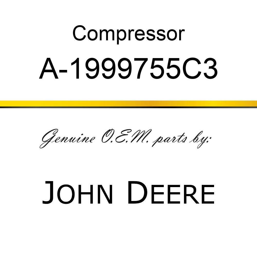 Compressor - COMPRESSOR, NEW W/ CLUTCH A-1999755C3