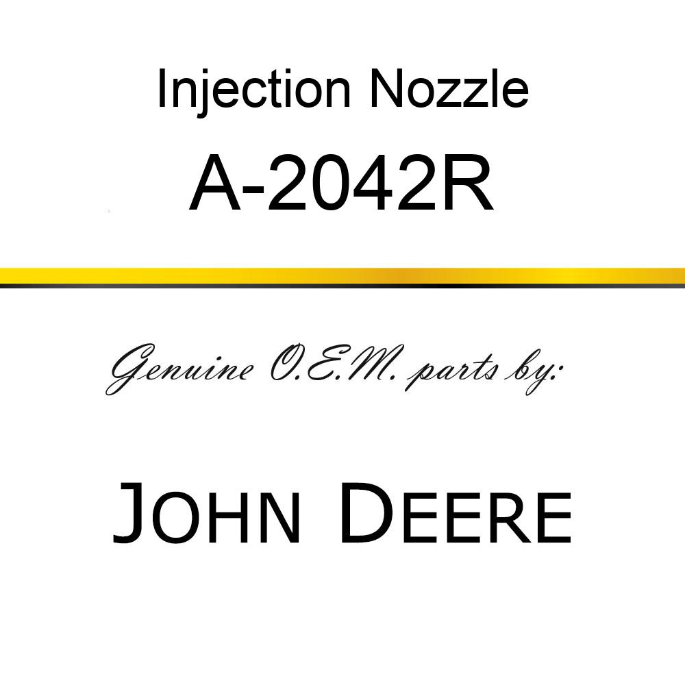 Injection Nozzle - INJECTOR    CORE1 A-2042R