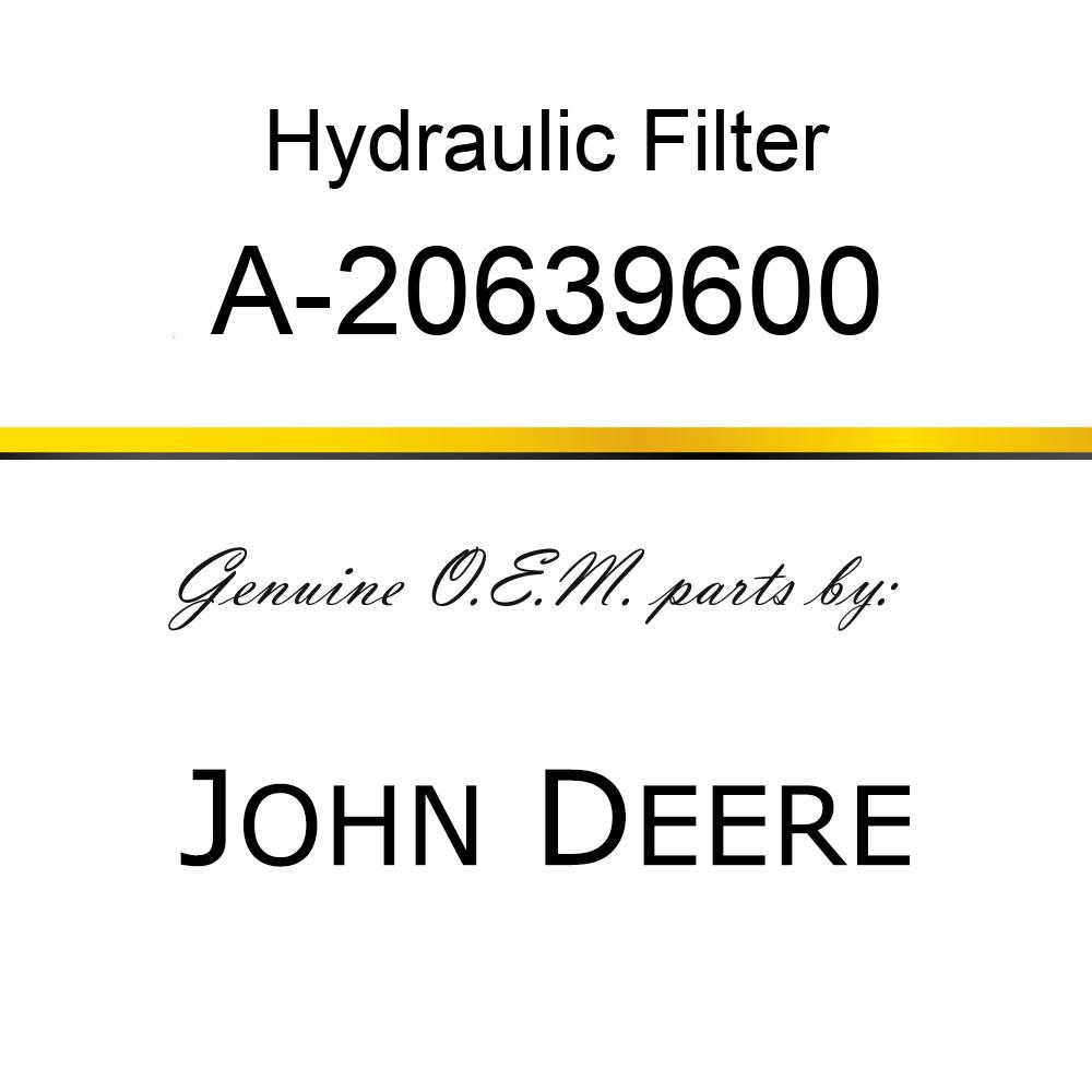 Hydraulic Filter - HYDRAULIC FILTER A-20639600
