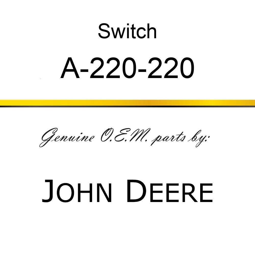 Switch - SWITCHES (PKG/6) A-220-220