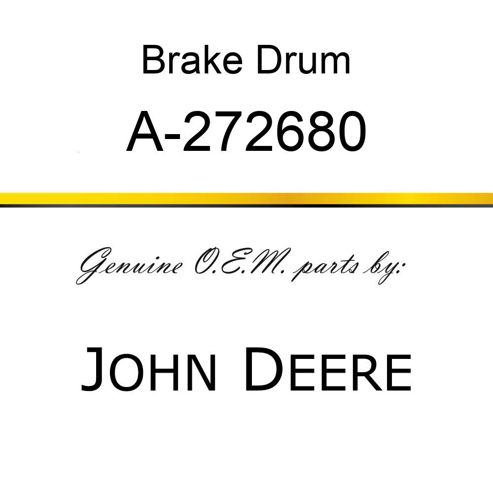 Brake Drum - BRAKE DRUM A-272680