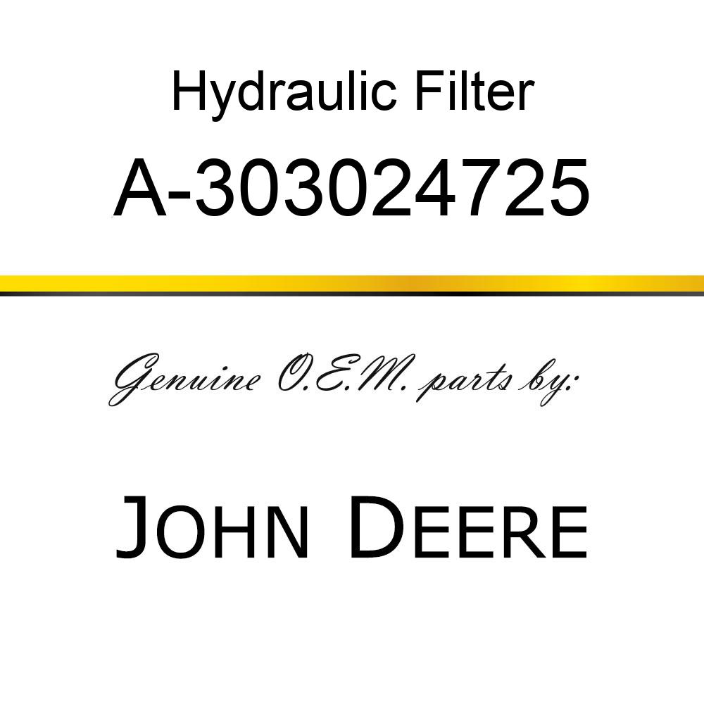 Hydraulic Filter - HYD FILTER A-303024725