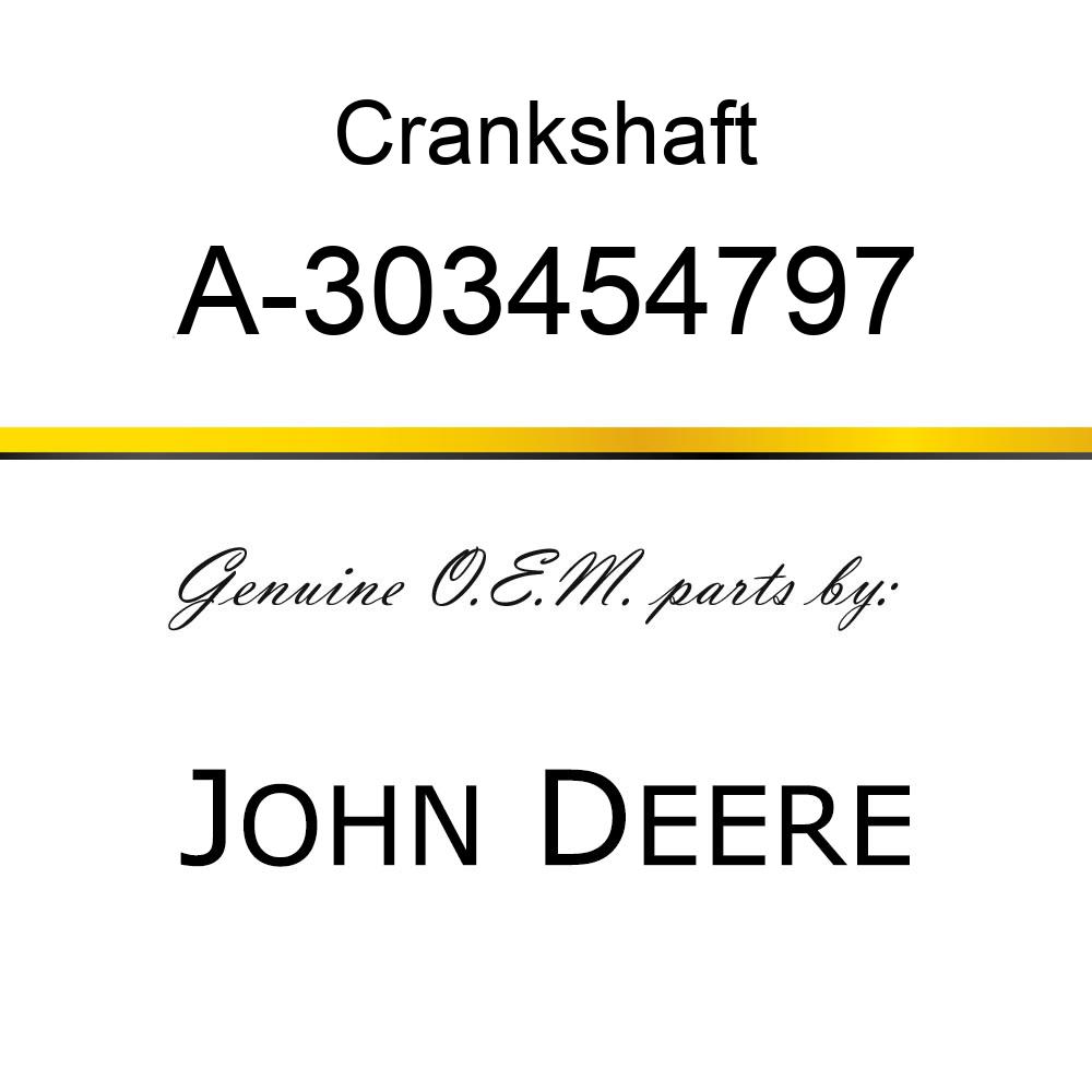 Crankshaft - CRANKSHAFT (6.590 ENGINE) A-303454797
