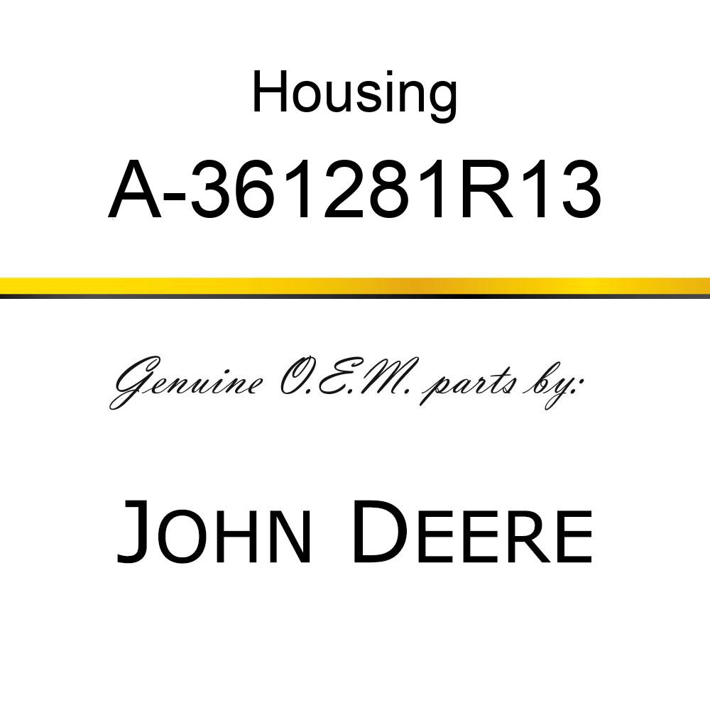 Housing - TA CARRIER A-361281R13