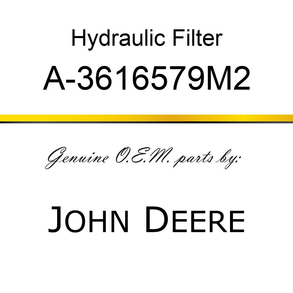 Hydraulic Filter - HYDRAULIC FILTER A-3616579M2