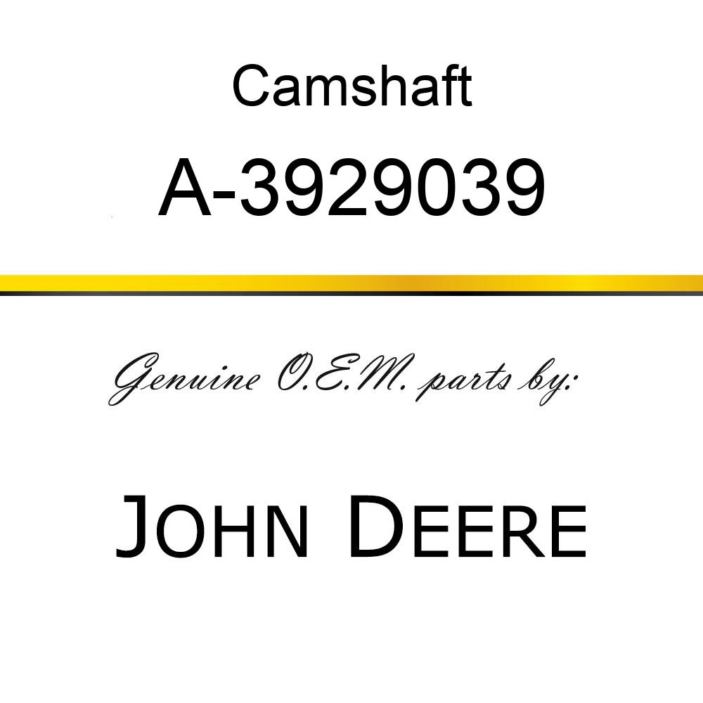 Camshaft - CAMSHAFT A-3929039