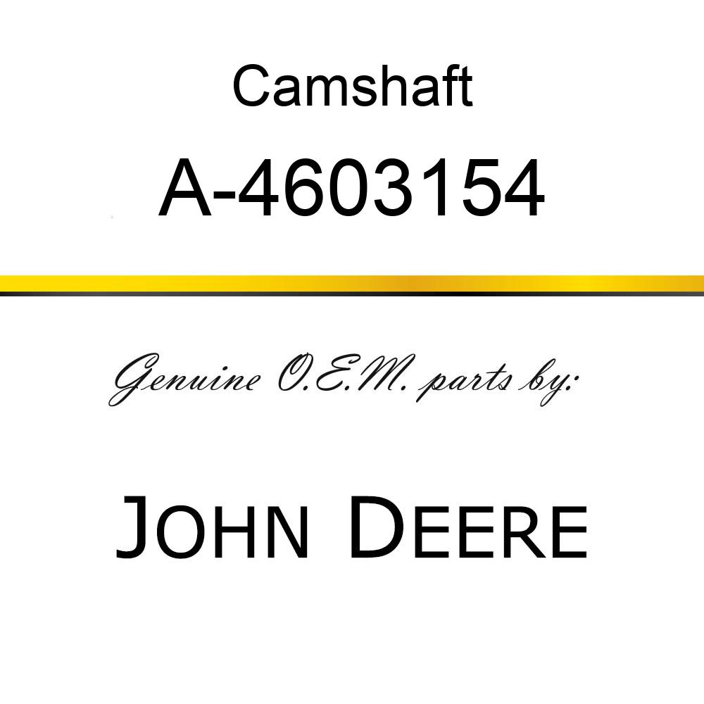 Camshaft - CAMSHAFT A-4603154