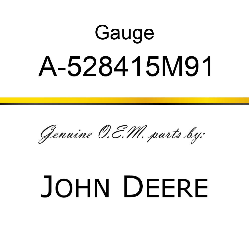 Gauge - GAUGE, OIL PRESSURE A-528415M91