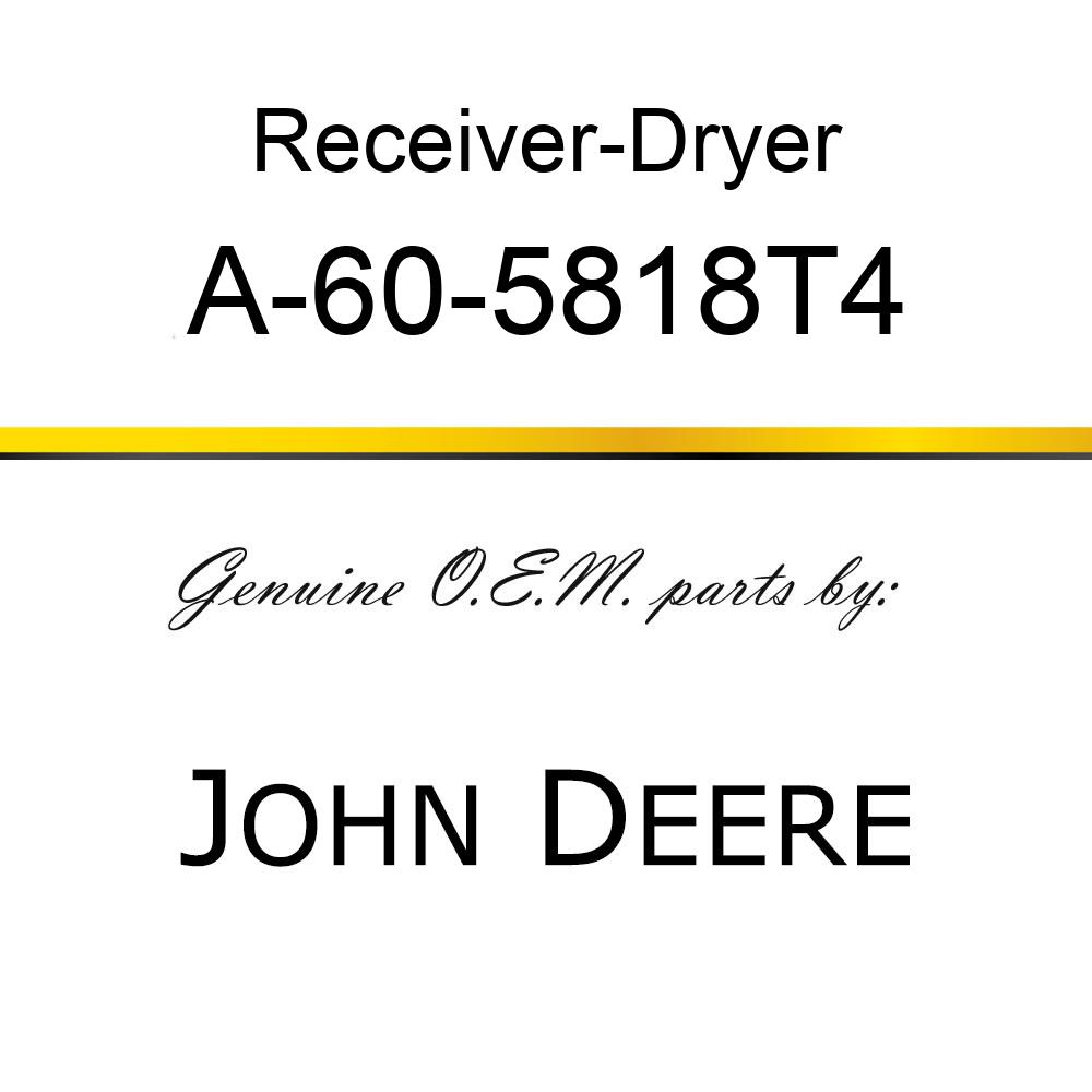 Receiver-Dryer - REC/DRIER A-60-5818T4