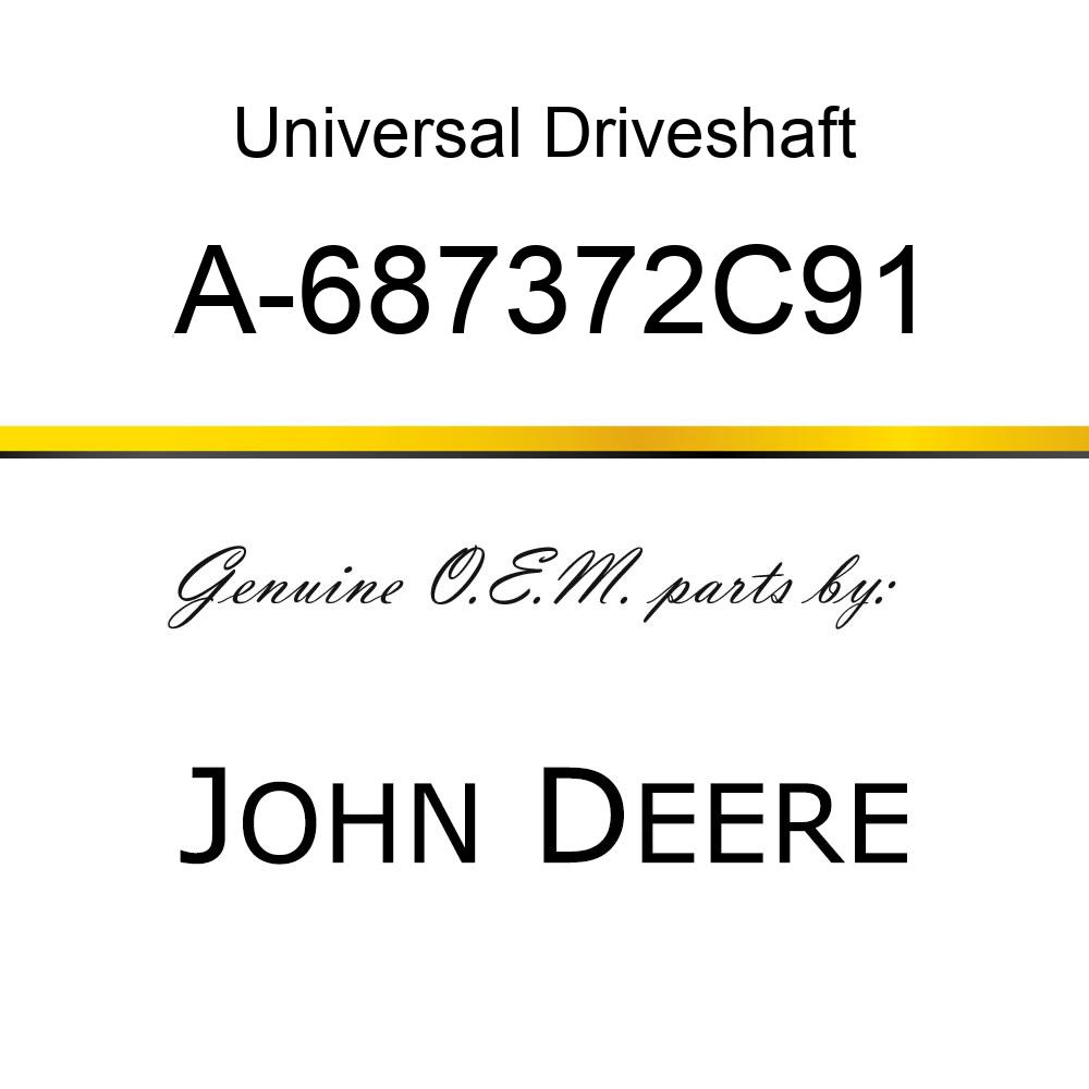 Universal Driveshaft - INJECTOR (NEW) A-687372C91