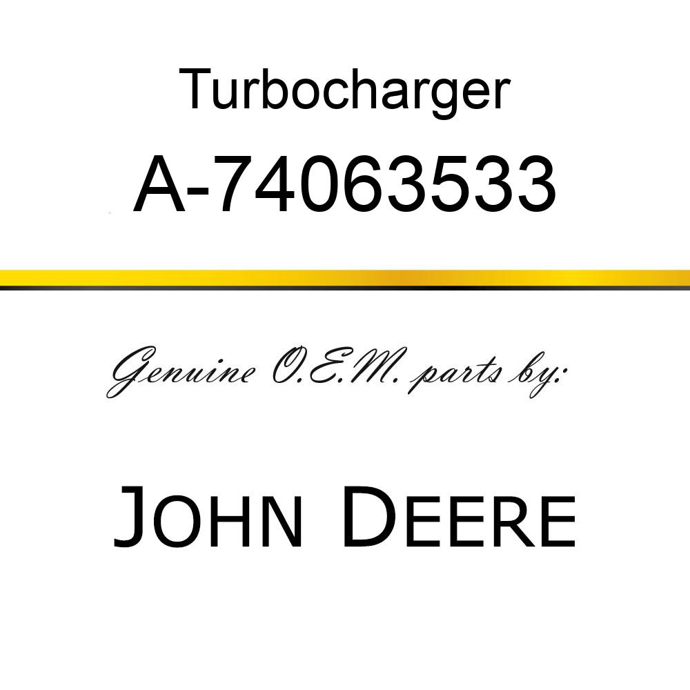 Turbocharger - TURBOCHARGER A-74063533