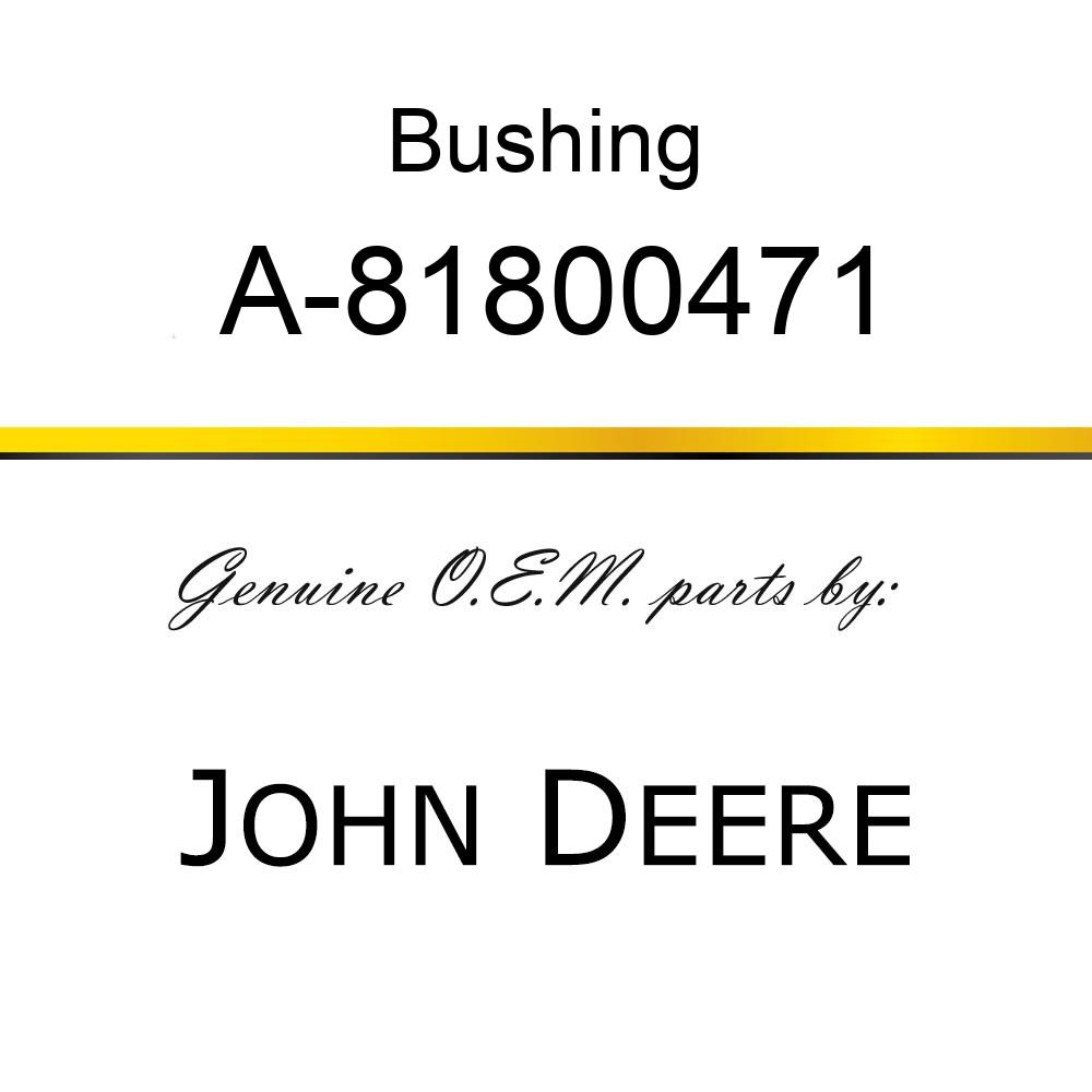 Bushing - BUSHING, DIFFERENTIAL A-81800471