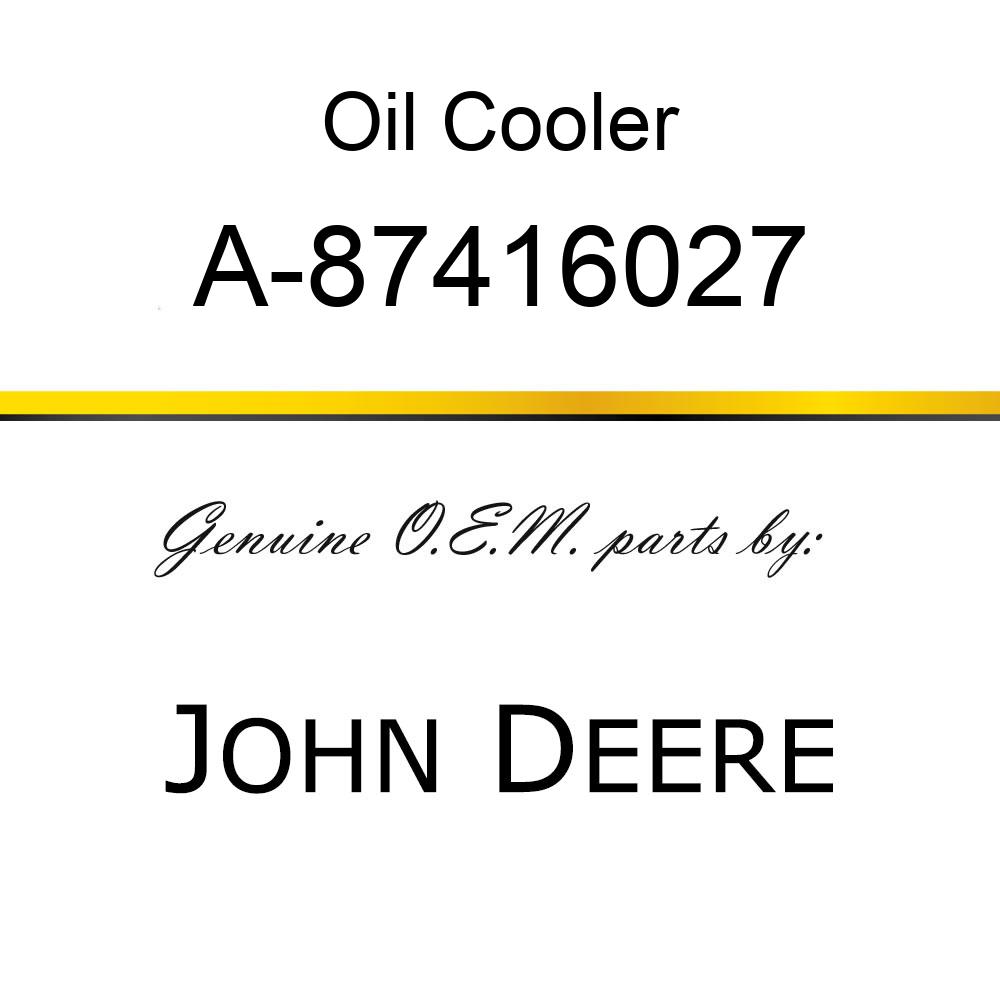 Oil Cooler - COOLER, OIL A-87416027
