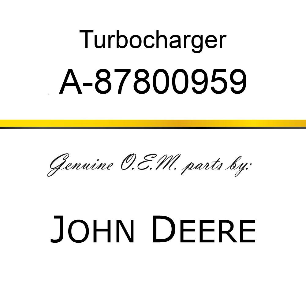 Turbocharger - TURBOCHARGER A-87800959