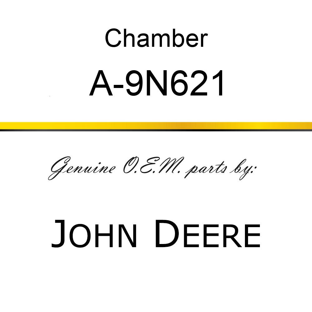 Chamber - VALVE CHAMBER-LESS VALVES A-9N621