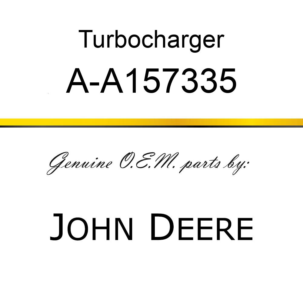 Turbocharger - TURBOCHARGER A-A157335