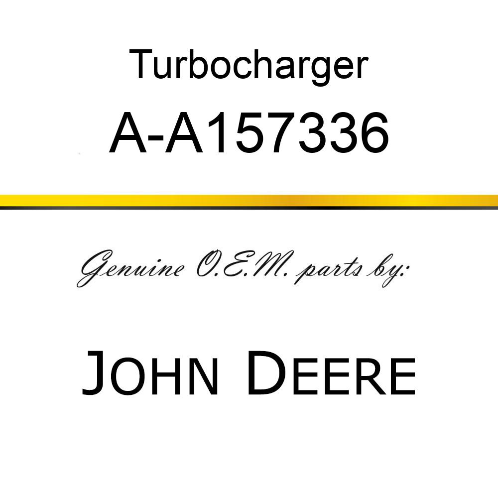 Turbocharger - TURBOCHARGER A-A157336