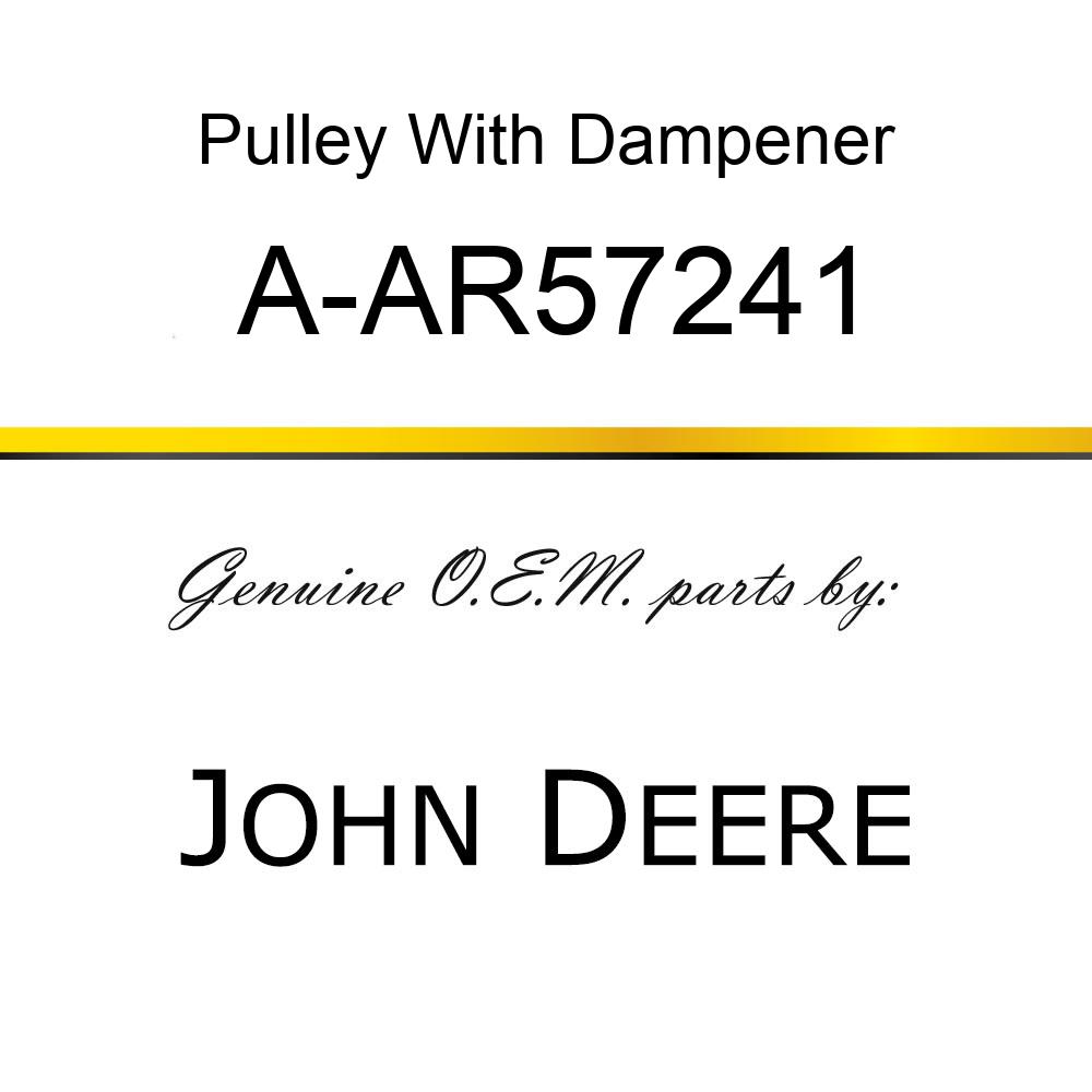 Pulley With Dampener - PULLEY, CRANKSHAFT DAMPER A-AR57241