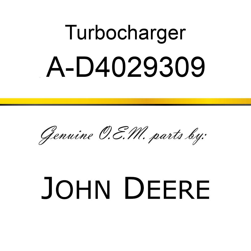 Turbocharger - TURBOCHARGER A-D4029309