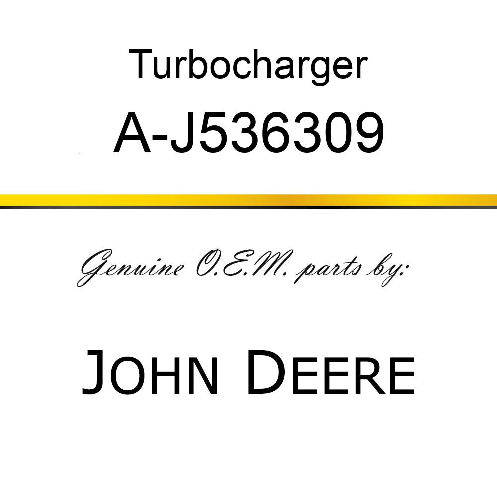Turbocharger - TURBOCHARGER A-J536309