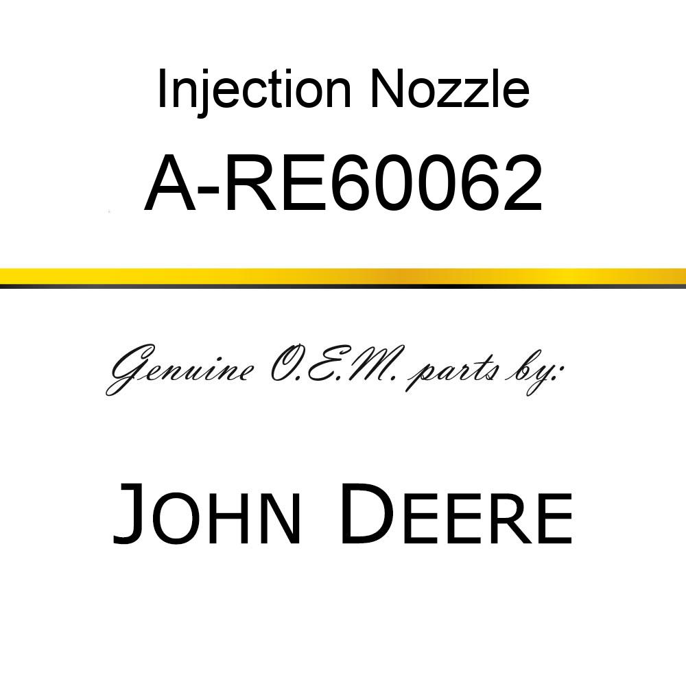 Injection Nozzle - INJECTOR, PENCIL A-RE60062