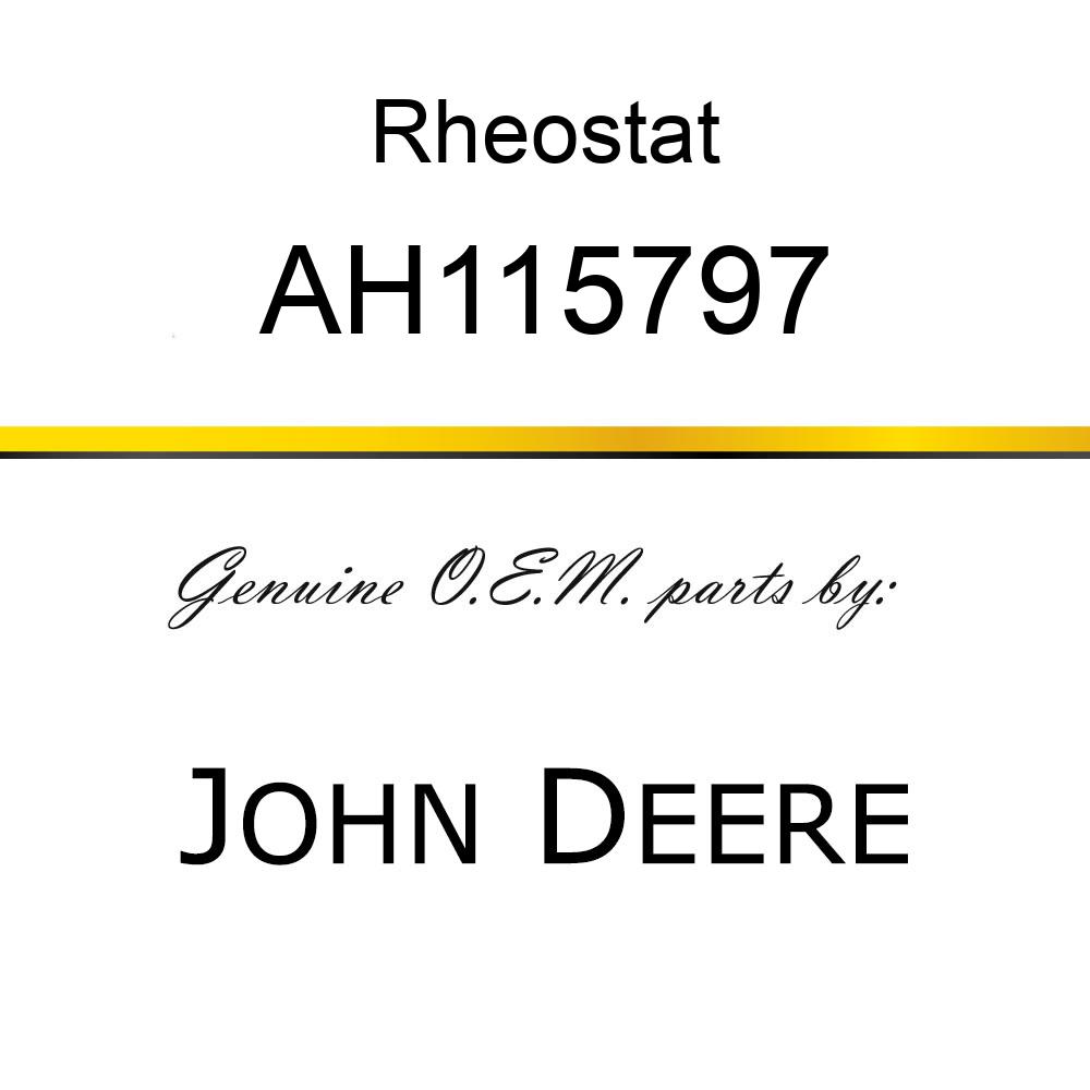 Rheostat - SWITCH ASSY-RHEOSTAT AH115797