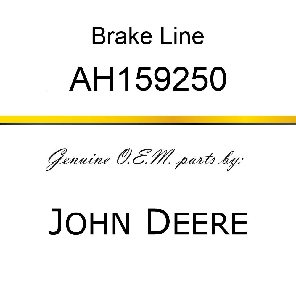 Brake Line - BRAKE LINE, RESERVOIR AH159250