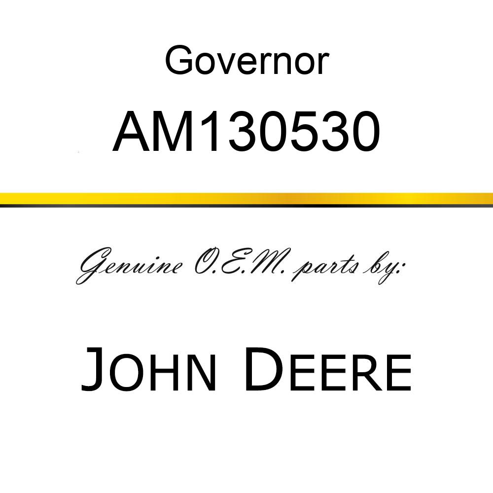 Governor - GOVERNOR, ASSEMBLY AM130530