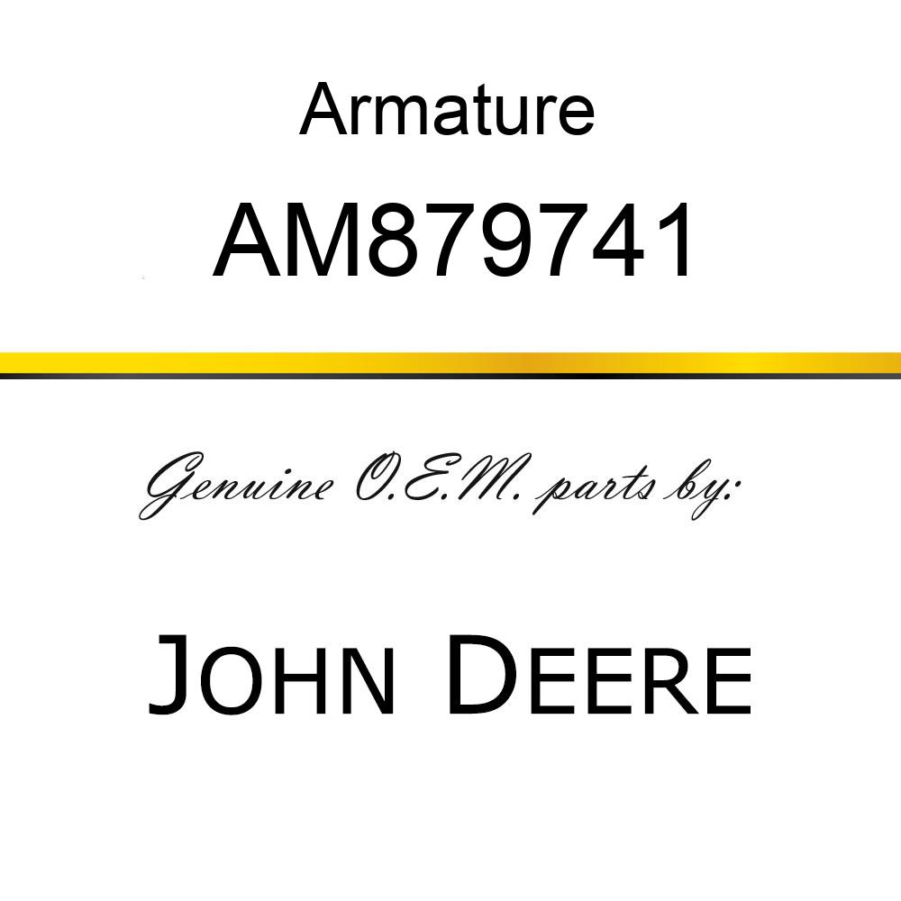 Armature - ARMATURE, ASSEMBLY AM879741