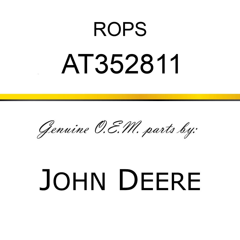 ROPS - SERVICE ROPS CAGE AT352811
