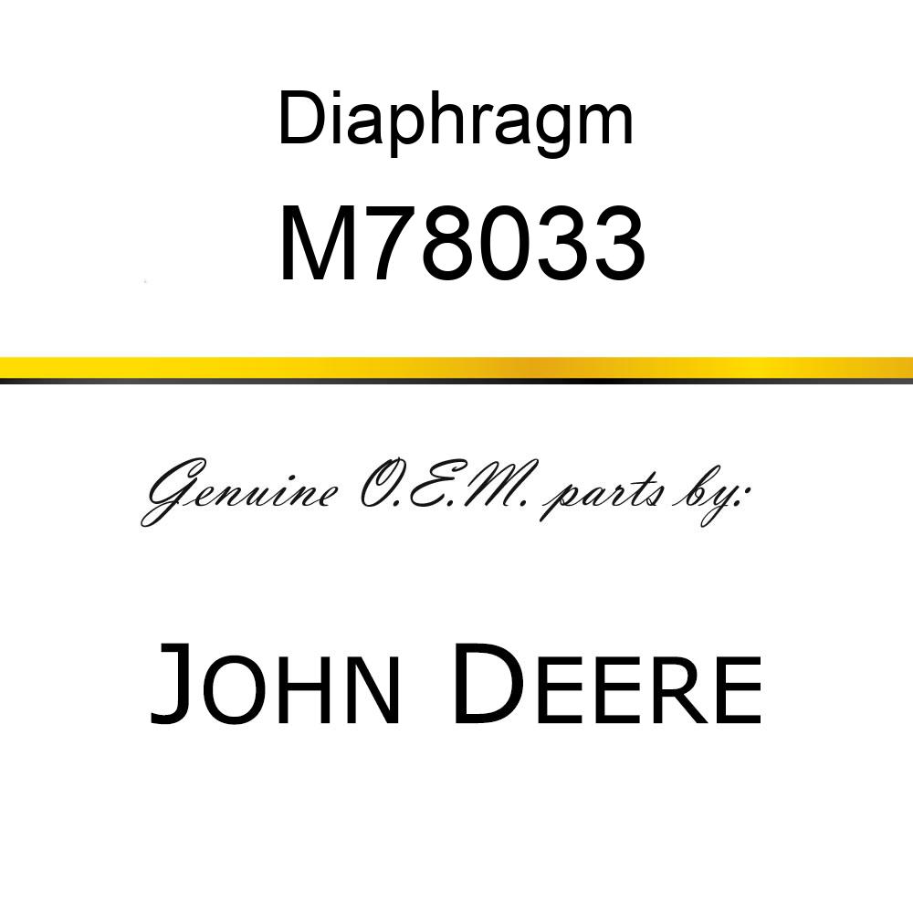 Diaphragm - DIAPHRAGM M78033