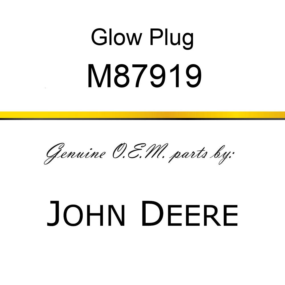 Glow Plug - PLUG, GLOW M87919