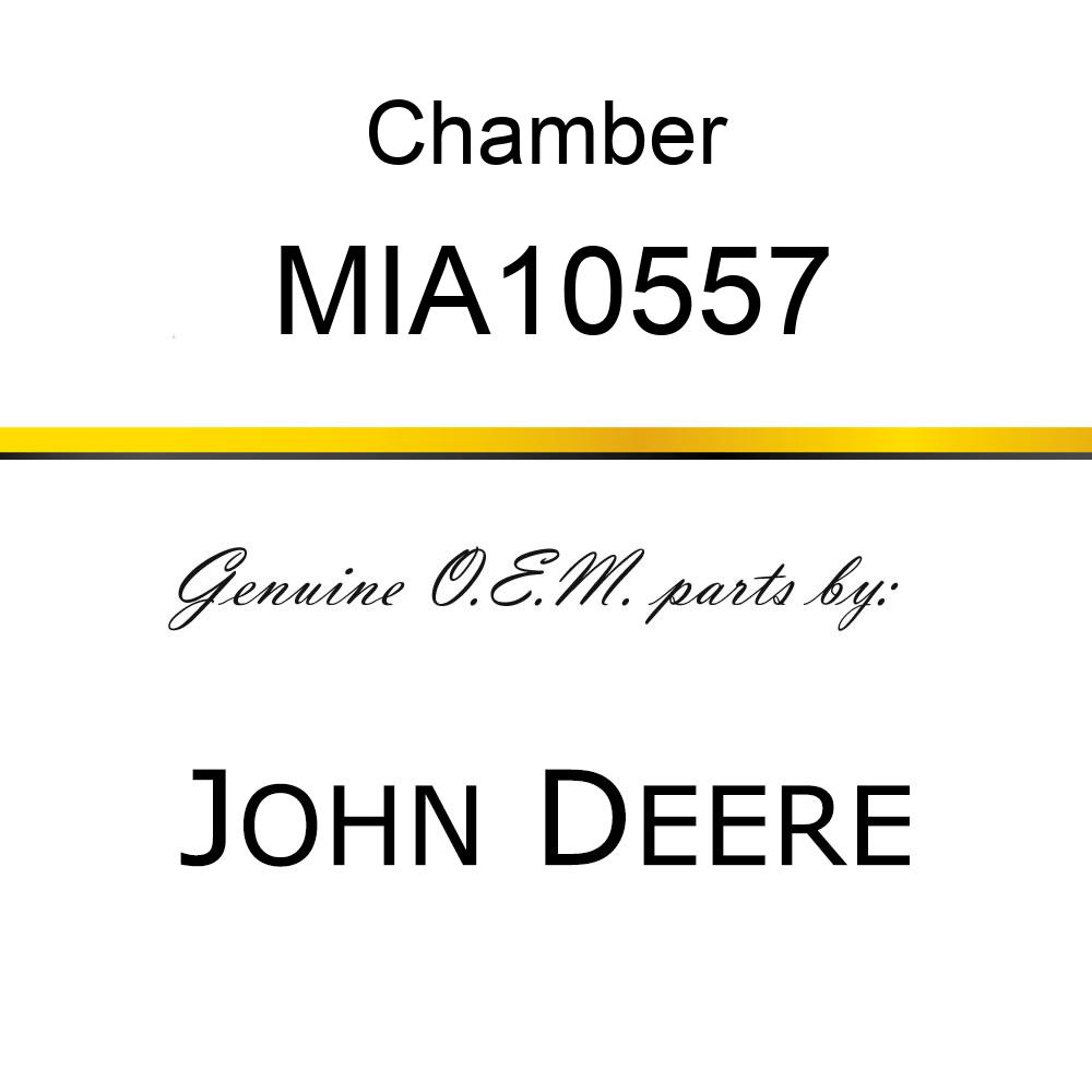 Chamber - CHAMBER ASSY FLOAT MIA10557