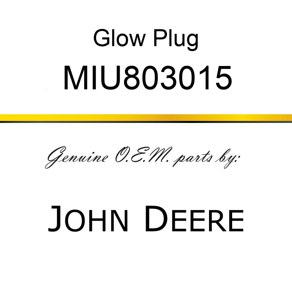 Glow Plug - PLUG, GLOW 24V MIU803015