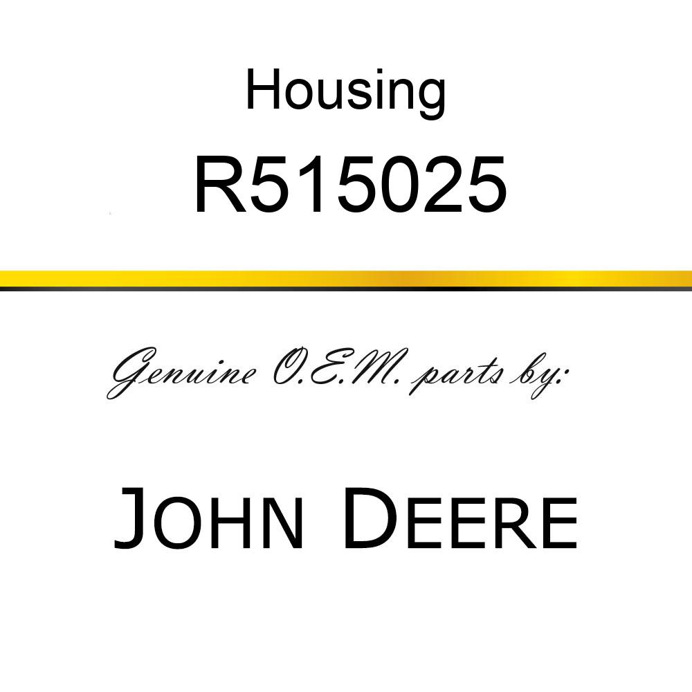 Housing - HOUSING,CRANKSHAFT OIL SEAL R515025
