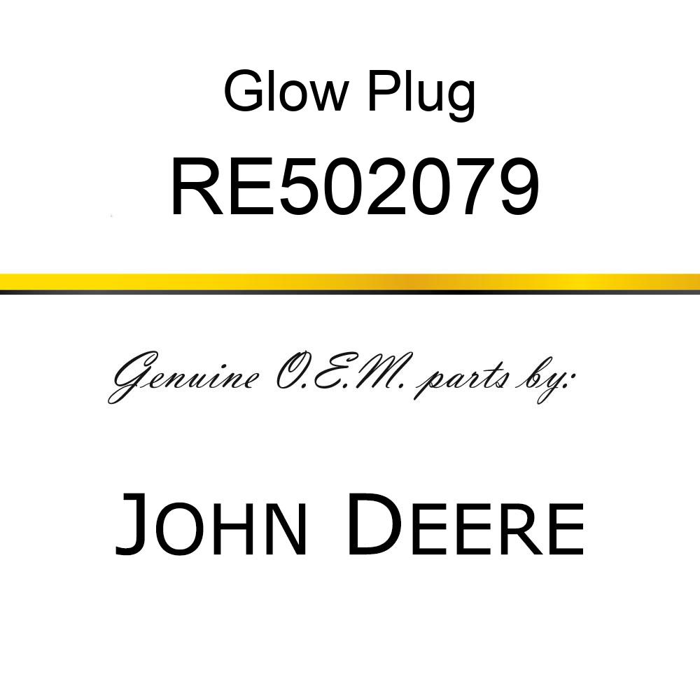 Glow Plug - GLOW PLUG RE502079