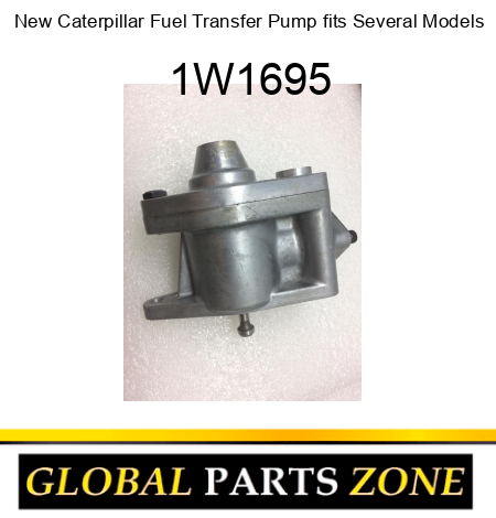 New Caterpillar Fuel Transfer Pump fits Several Models 1W1695