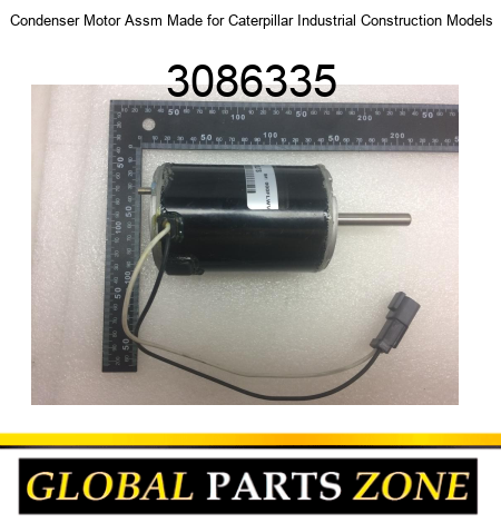 Condenser Motor Assm Made for Caterpillar Industrial Construction Models 3086335