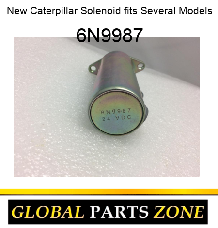 New Caterpillar Solenoid fits Several Models 6N9987