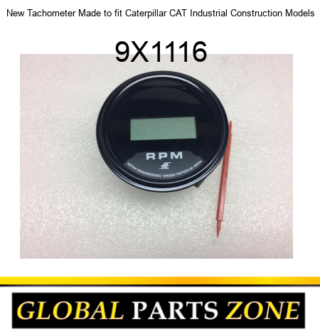 New Tachometer Made to fit Caterpillar CAT Industrial Construction Models 9X1116