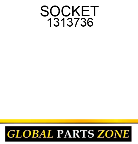 SOCKET 1313736