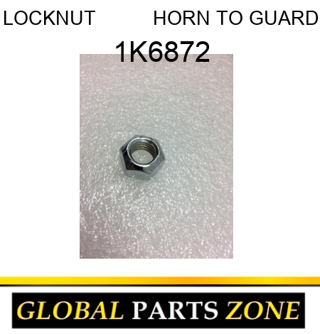 LOCKNUT          HORN TO GUARD 1K6872