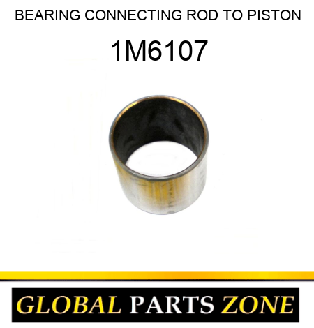 BEARING CONNECTING ROD TO PISTON 1M6107