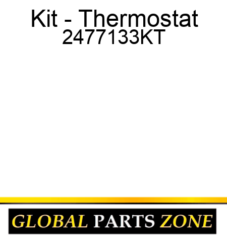 Kit - Thermostat 2477133KT