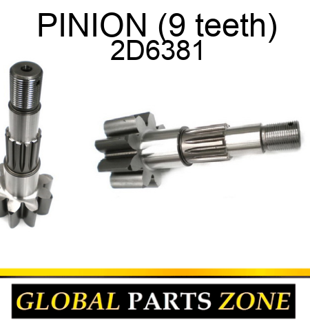 PINION (9 teeth) 2D6381