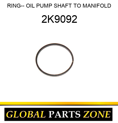 RING-- OIL PUMP SHAFT TO MANIFOLD 2K9092