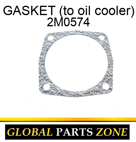 GASKET (to oil cooler) 2M0574